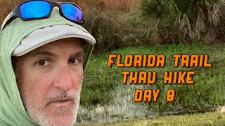 Day 8  2024 Florida Trail Thru Hike