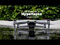 DJI Mavic Air 2 Hyperlapse | Tutorial