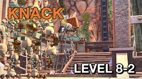 Knack #30 | Level 8-2 – The Secret Base (PS4)
