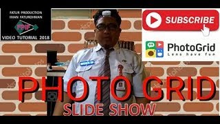 MEMBUAT SLIDE SHOW DENGAN MENGGUNAKAN APLIKASI PHOTO GRID screenshot 2