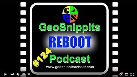 Ep. 124 Flashback - GeoSnippits Reboot Podcast