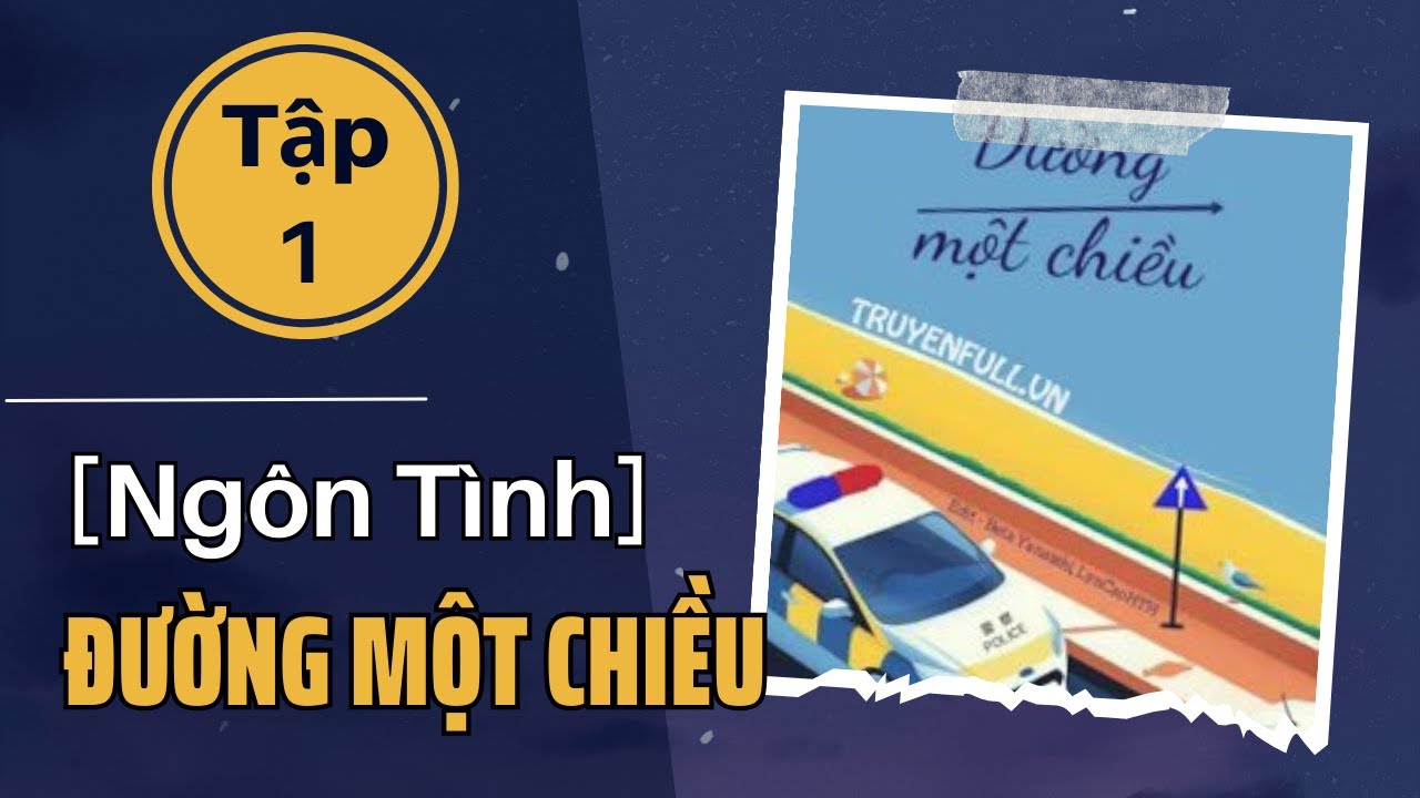 Đường Một Chiều Tập 1
