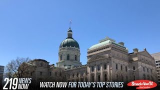 219 News Now: Legislation Focused on Northwest Indiana Advances at Statehouse