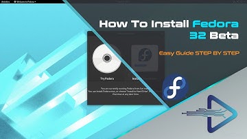 How To Install Fedora 32 Beta Workstation | 2020 Tutorial | (Linux Beginners Guide)