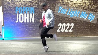 POPPIN JOHN | YOU LIGHT ME UP | GOOSEBUMPZ
