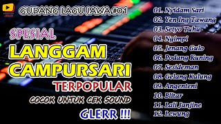 Kumpulan Langgam Jawa Campursari Terpopular | Nyidam Sari | Yen Ing Tawang | Cek Sound | Bass Glerr
