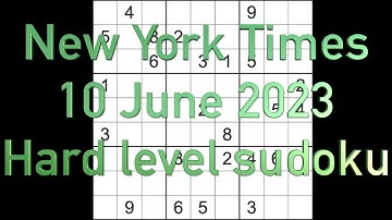Sudoku solution – New York Times sudoku 10 June 2023 Hard level