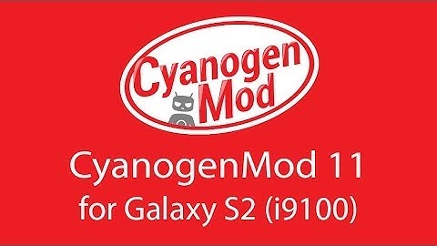 CyanogenMod 11 Official for Galaxy S2 (i9100)(CM11)(KitKat)