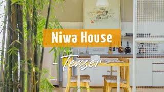 House Feel Home Ep. 9 - Niwa House [TEASER]
