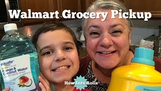 Walmart Grocery Pickup | Family Sized Grocery Haul | *How Ines Rolls*