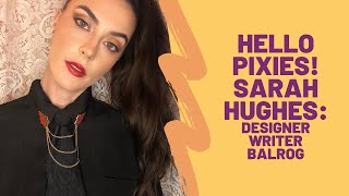 Hello Pixies! Artist interview with Sarah from the Atomic Pixies