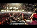 Matoma: One In A Million (2018) | Official Trailer HD