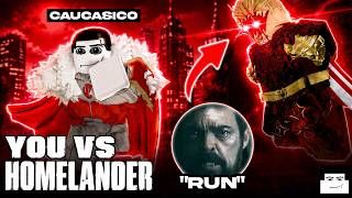 You VS Homelander? is it PEAK?!