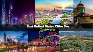 Best cities for introverts - United States Edition 2021