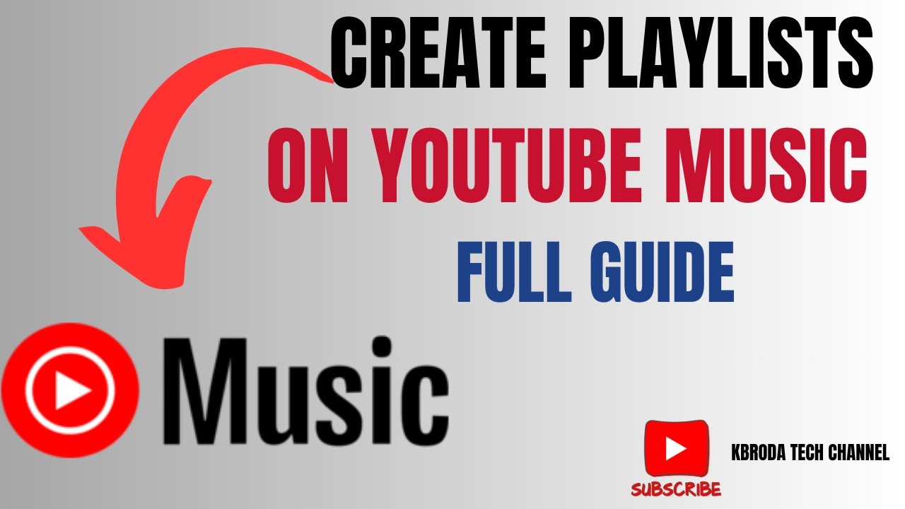 How to Create a Playlist on YouTube Music - Easy Step-by-Step Guide ...