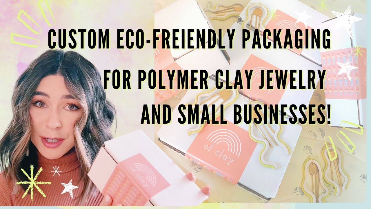 Custom Eco-Friendly Packaging For Polymer Clay Jewelry Series: My Small Business Process! Part 1/4