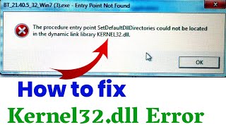 How to fix Kernel32.dll Error || Kernal32.Dll file Missing || Kernel32 Error problem Solved  🔥🔥🔥
