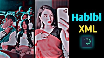 Habibi TikTok Trending XML File Video Editing Tutorial | XML File Editing Alight Motion | XML Video