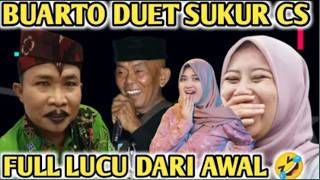VIDEO LUCU LAWAK SUKUR CS DAN BUARTO 