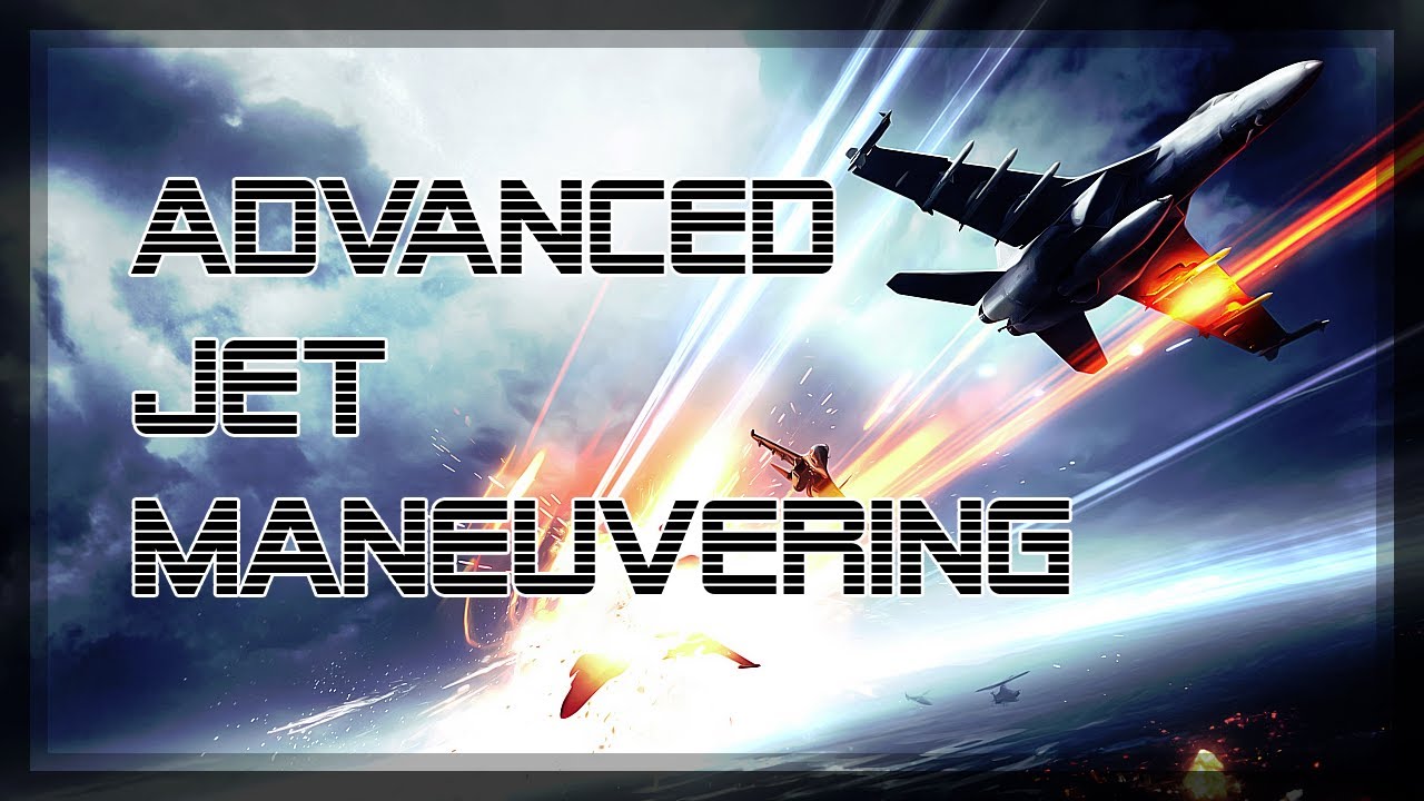 BATTLEFIELD 4 PRO TIPS - Advanced Jet Maneuvering
