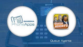 Sangoma PhoneApps: Queue Agents screenshot 4