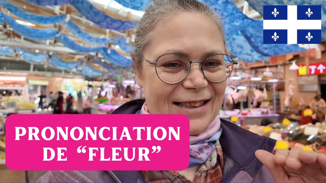 PRONONCIATON QUÉBÉCOISE DU MOT 