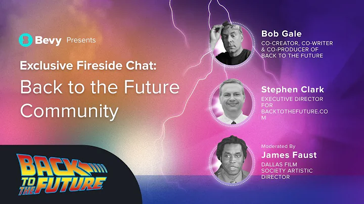 Exclusive Fireside Chat: Back to the Future Community