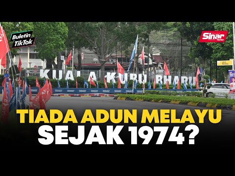 Potensi ADUN Melayu pertama sejak tahun 1974?