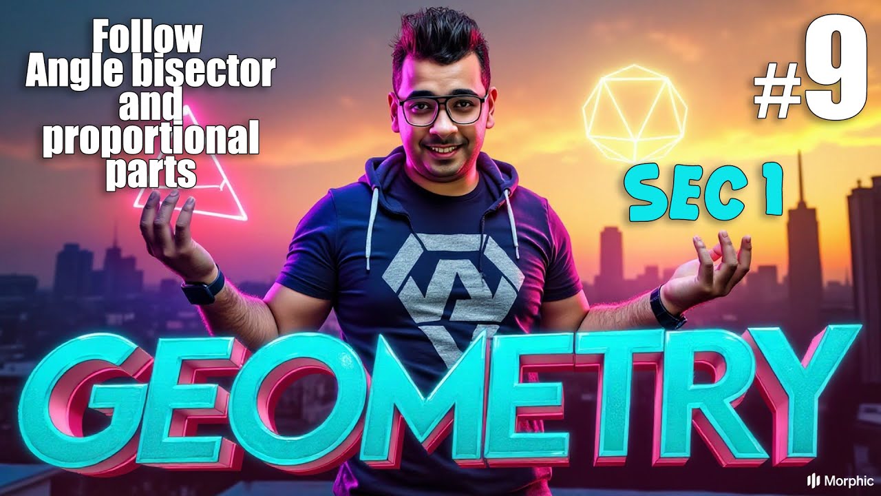 Math Sec 1 | Geometry | Follow . Angle Bisector and Proportional Parts | #حل_المعاصر
