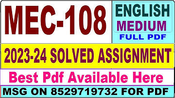 mec 108 solved assignment 2023-24 || mec 108 solved assignment 2024 in English || ignou mec108 2024