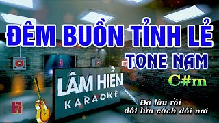 Đêm Buồn Tỉnh Lẻ Karaoke Nhạc Sống Tone Nam  C#m  I Karaoke Lâm Hiền