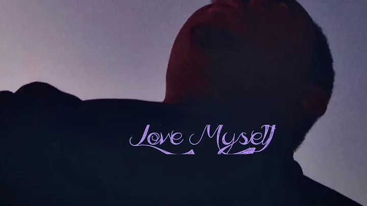 Love Myself  | M.E.(Michael Elston)