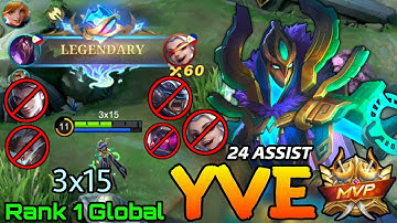 Annoying META Yve Legendary Gameplay! - Top 1 Global Yve by 3x15 - Mobile Legends
