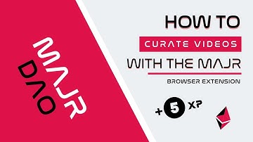 How to Curate Videos with the MAJR Extension