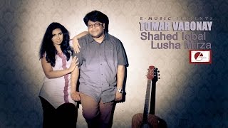 Tomar Vabonay by Shahed Iqbal & Lusha Mirza, Directed by Elan