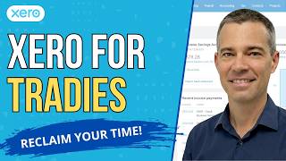 Xero for Tradies (Get Your Weekends Back)