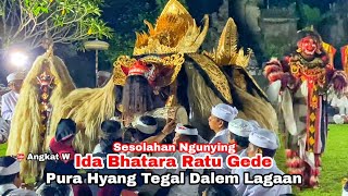 Download Lagu Sesolahan Ngunying, Ida Bhatara Ratu Gede, Pura Hyang Tegal Dalem Lagaan,Jagat Tegal Bebalang Bangli MP3