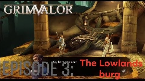 GRIMVALOR: Explore the Lowlands burg(Full game) Crypt of the Deep..