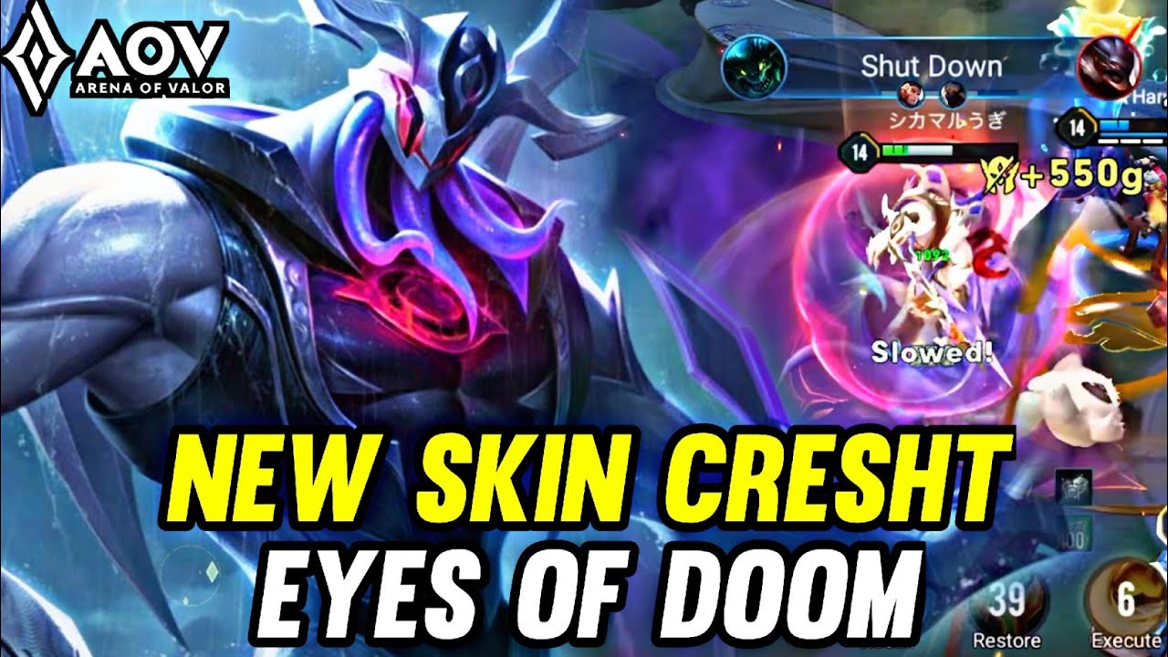 AOV : NEW SKIN CRESHT EYES OF DOOM GAMEPLAY - ARENA OF VALOR LIÊNQUÂNMOBILE ROV