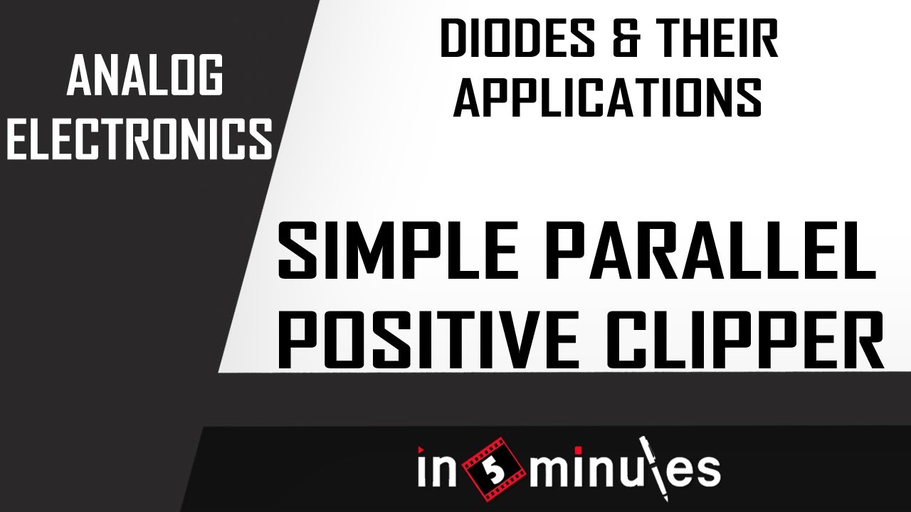 M1 | 20 | Simple parallel positive Clipper - YouTube