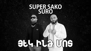 Super Sako Ft. Suro - Yek Indz Mot