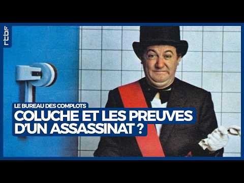 Coluche et les preuves d'un assassinat ? - Le Bureau des Complots