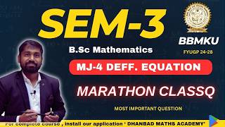 BBMKU SEM-3 MJ 4 ODE Marathon Class Differential Equation Most Important Question DMA Guess