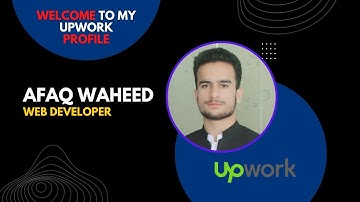 Upwork profile introduction video | Afaq Waheed Front end web developer