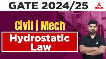GATE 2024-25 | HYDROSTATIC LAW IN FLUID MECHANICS | GATE CIVIL AND MECHANICAL ENGINEERING