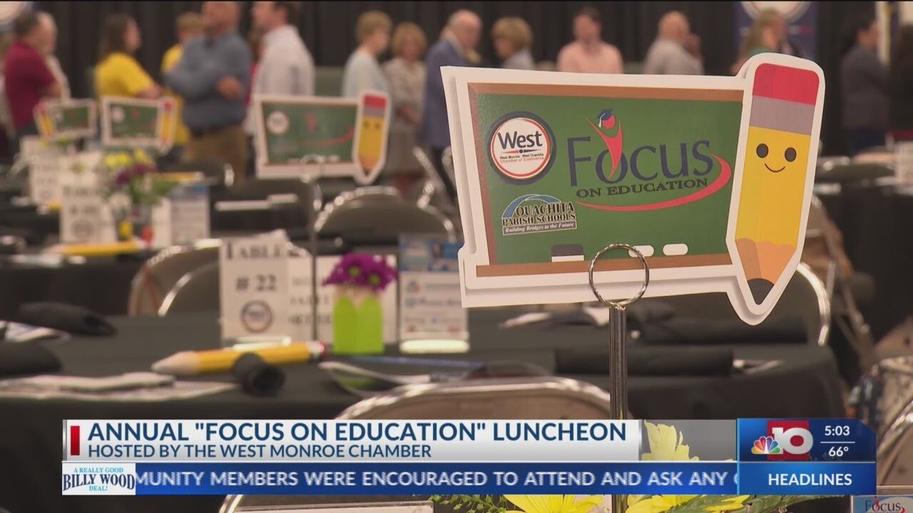NBC 10 News Today: West Monroe Chamber of Commerce hosts its annual "Focus on Education