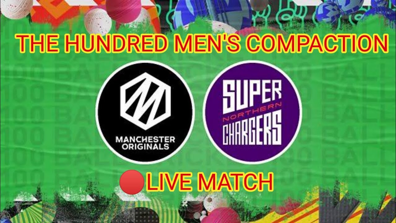 MCR VS NORS 🔴LIVE MATCH | the hundred men's compaction
