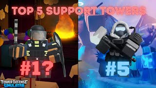 NEW TOP 5 *SUPPORT* Tower in TDS