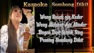 SOMBONG DIKIT/ ETY DANUWARTA/ KAROKE