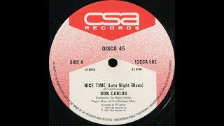 Don Carlos  Nice Time (Late Night Blues) 1982